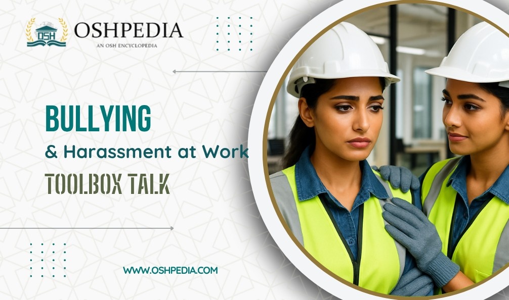 Bullying and Harassment at Work toolbox talk